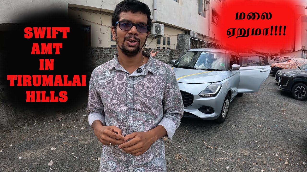 Swift Automatic in Tirupathi hills | Tamil |