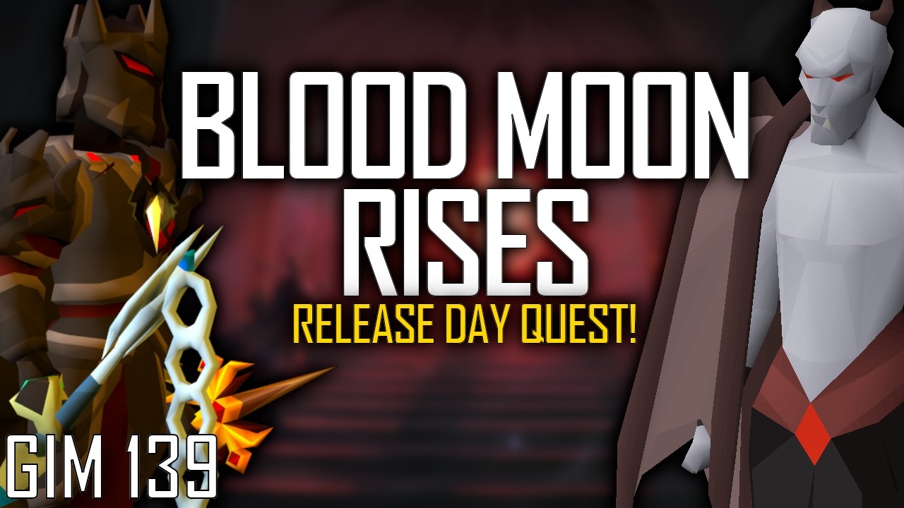 The Blood Moon Rises RELEASE DAY Quest | OSRS Ironman