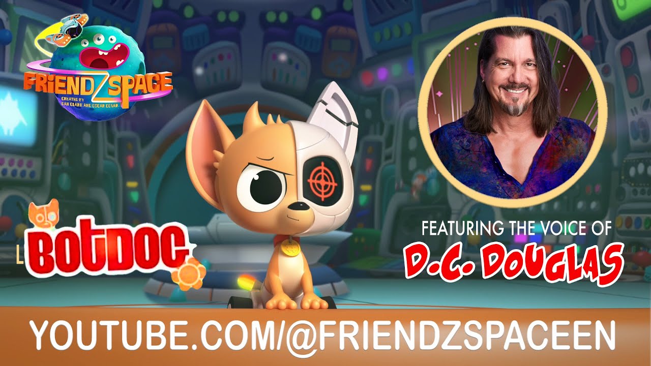 FriendzSpace (Voice of BotDog by DC Douglas)