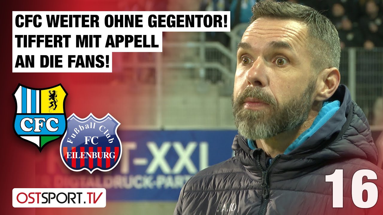 CFC startet perfekt! Tiffert mit Appell an Fans: Chemnitzer FC- FC Eilenburg | Regionalliga Nordost