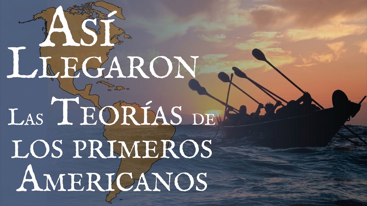 Todas las Teor&iacute;as sobre como llegaron los Humanos a Am&eacute;rica