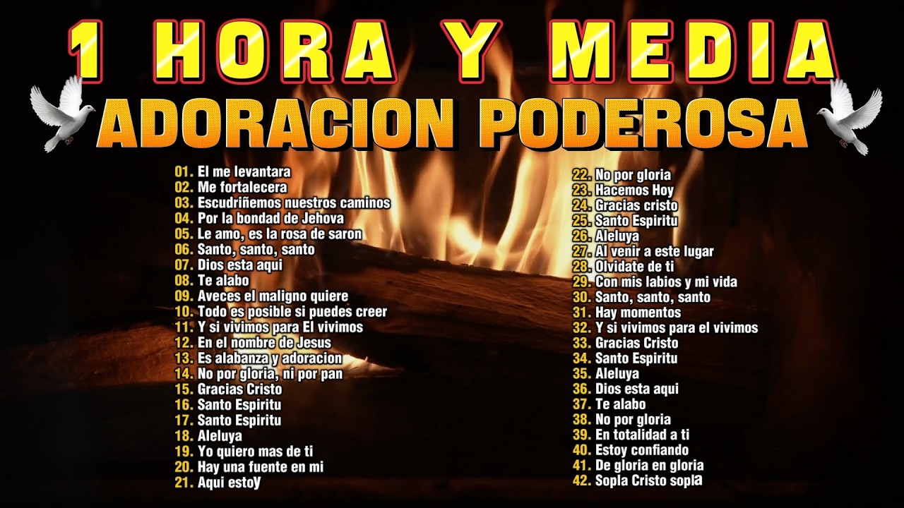 🎧 1H30 de Adoración 💖 42 Coros Viejitos 🙏 Cadenas Poderosas – Adora Como Antes