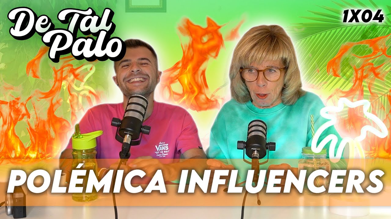 SER INFLUENCER ES UNA MOVIDA | DE TAL PALO 1x04