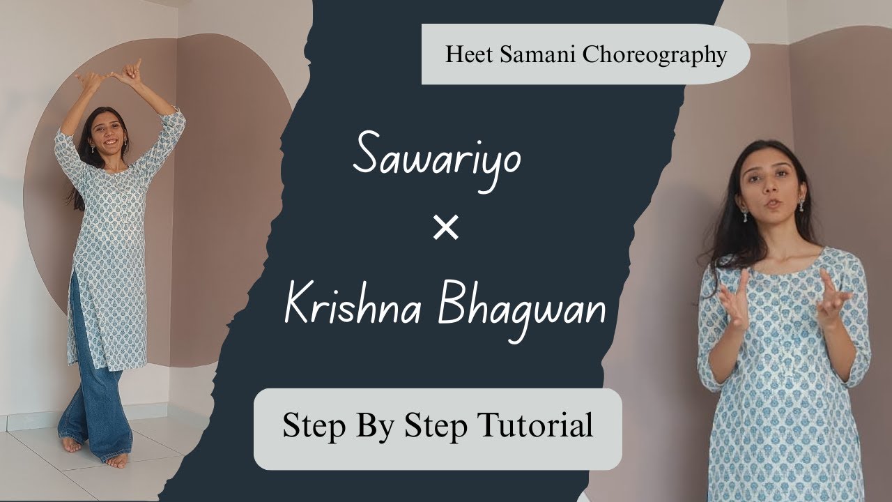 Sawariyo × Krishna Bhagwan Dance Tutorial | Heet Samani Choreo | Step by Step 
