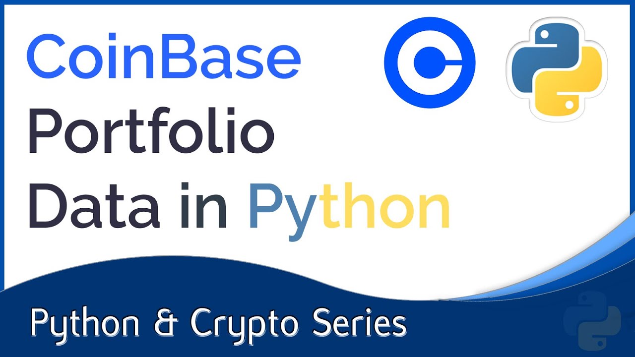 CoinBase Portfolio Data in Python