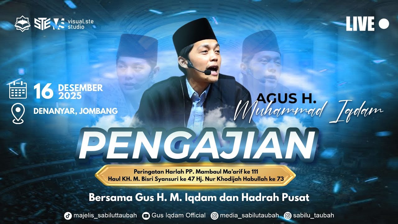 [LIVE] PENGAJIAN UMUM GUS H.M. IQDAM DAN HADROH PUSAT DI PONDOK DENAYAR JOMBANG (16 DESEMBER 2025)