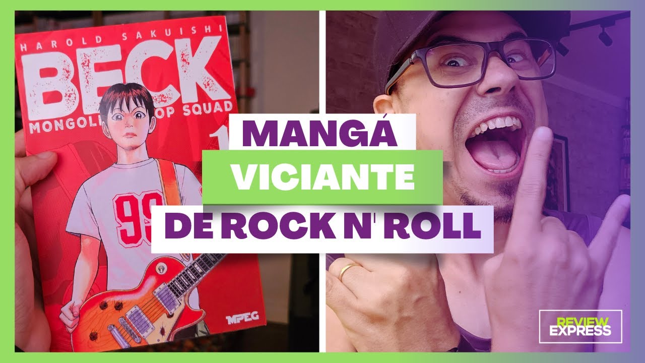 [REVIEW #151 - BECK vol 1] Por que esse mang&aacute; &eacute; t&atilde;o contagiante?