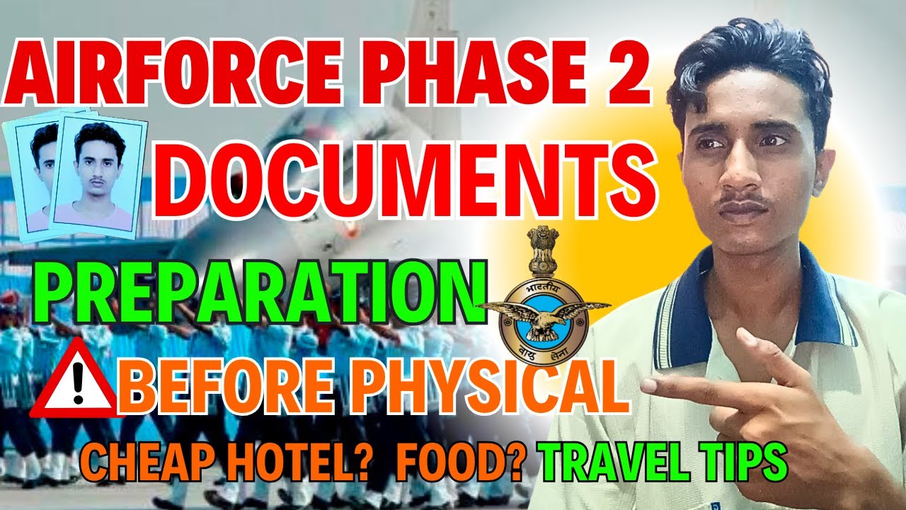 AIRFORCE Phase 2 DOCUMENTS📝💯 | IMPORTANT🚨 TIPS And Preparation✅✈ |