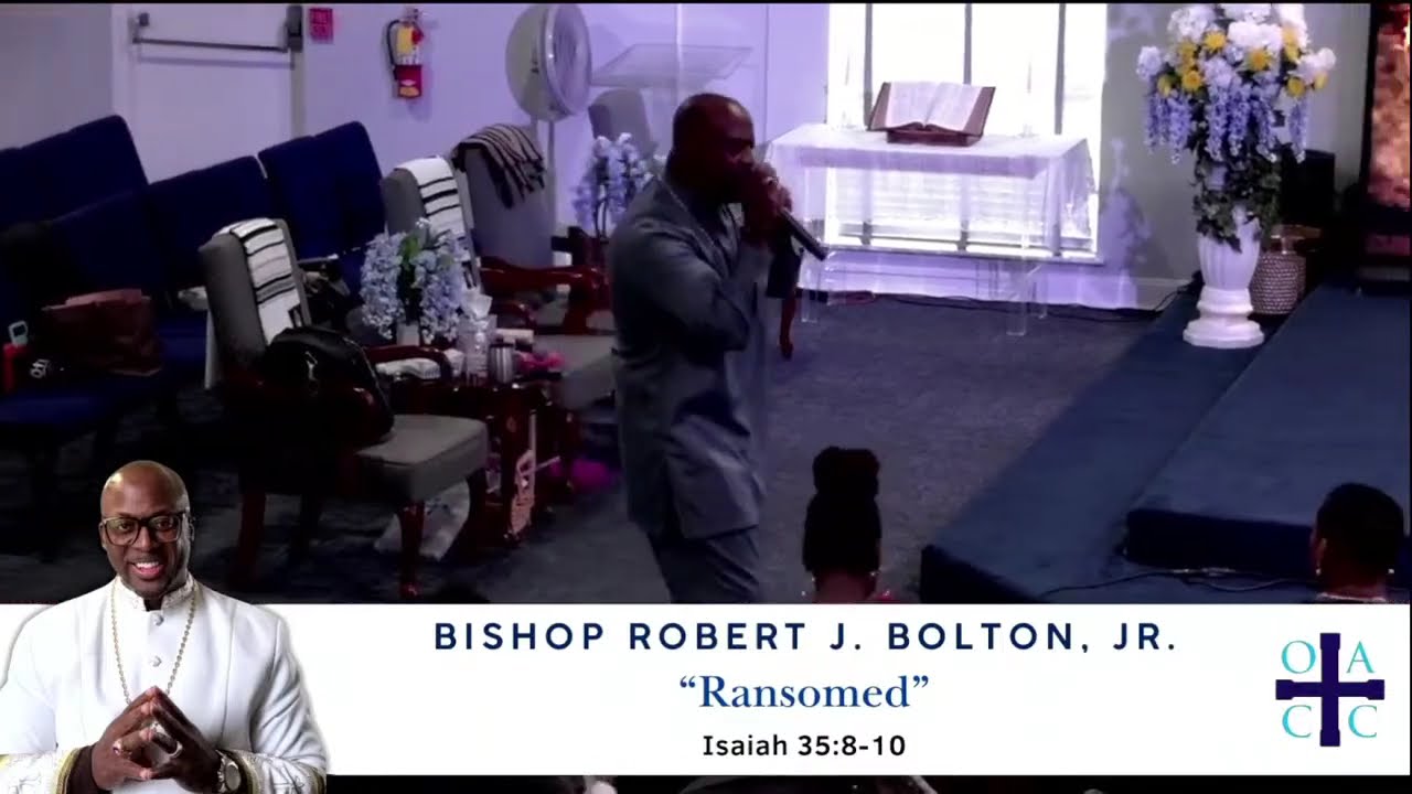 One Accord Christian Church | Sunday Worship | Bishop Robert J. Bolton