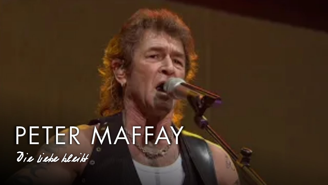 Peter Maffay - Die Liebe bleibt (Live 2009)