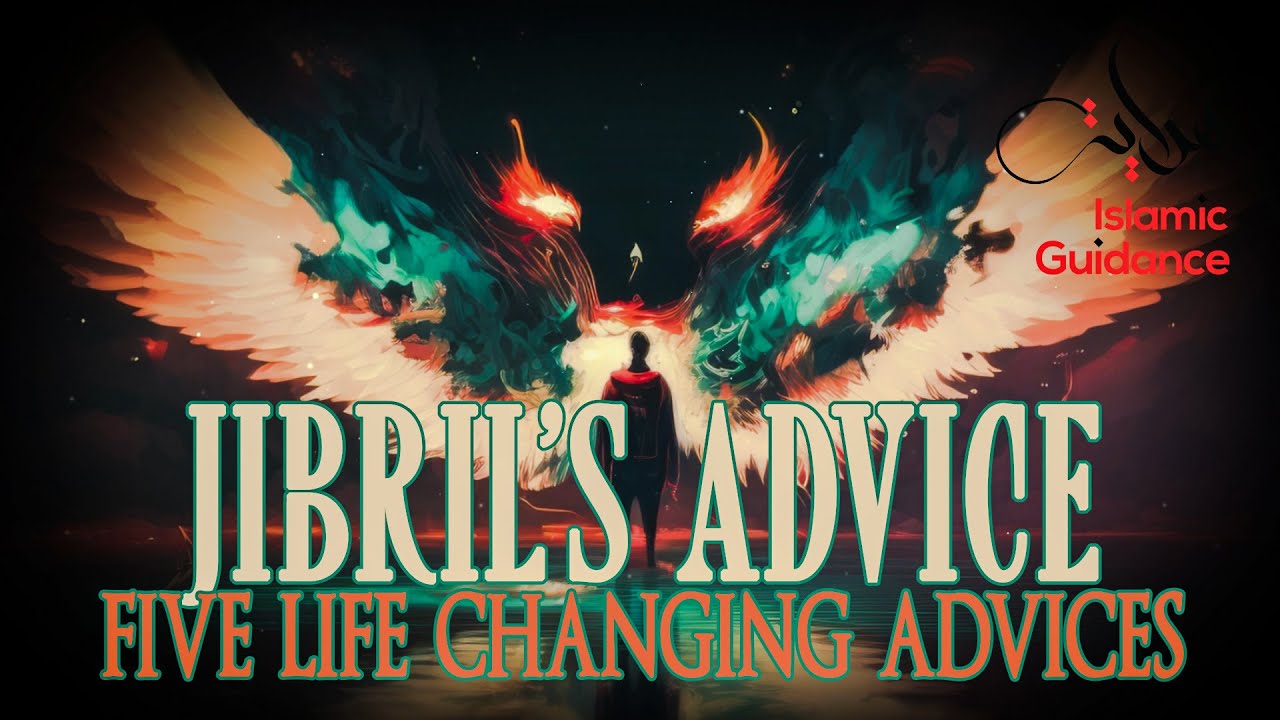 5 Life Changing Advices From Angel Jibril