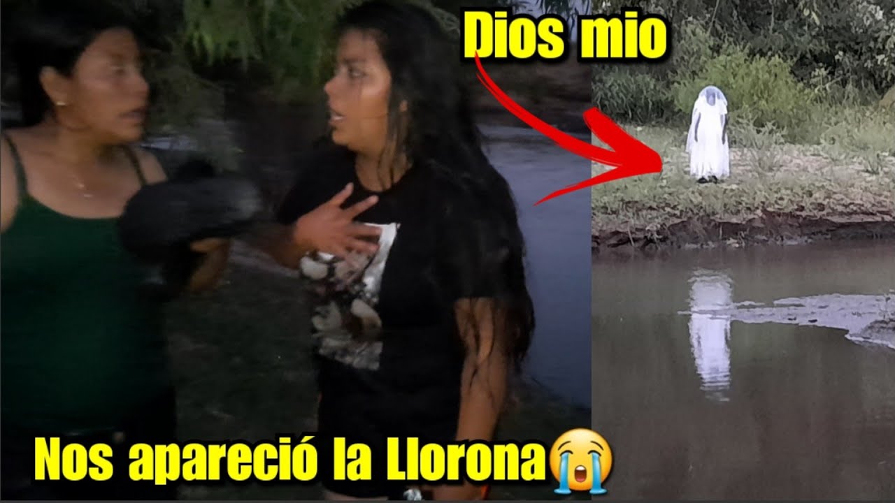 La Llorona Nos aparece en el rio😭Solo Dios con nosotros😢