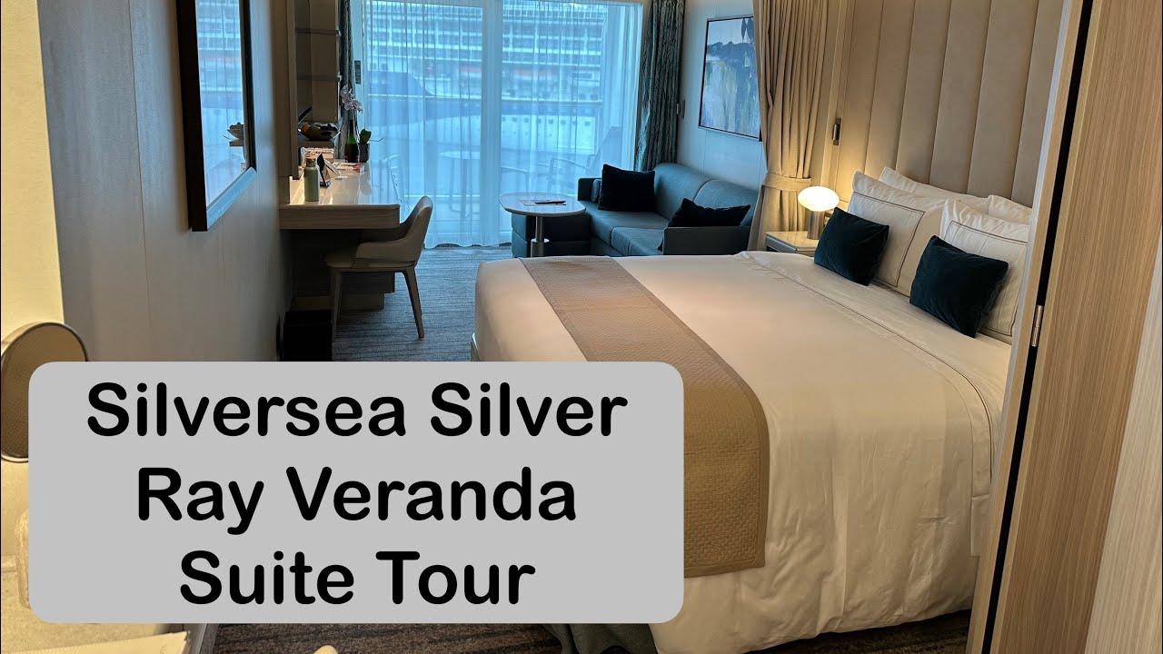 Silversea Silver Ray Veranda Suite Tour