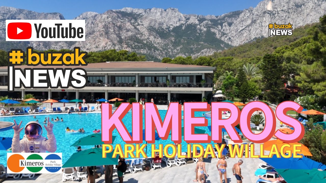 KIMEROS PARK HOLIDAY WILLAGE 2025