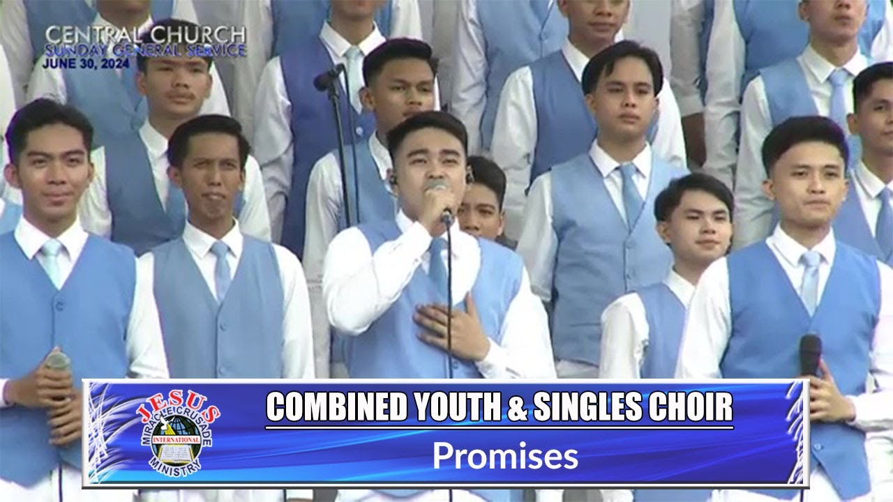 JMCIM | Promises | Combined Youth & Singles Choir | June 30, 2024