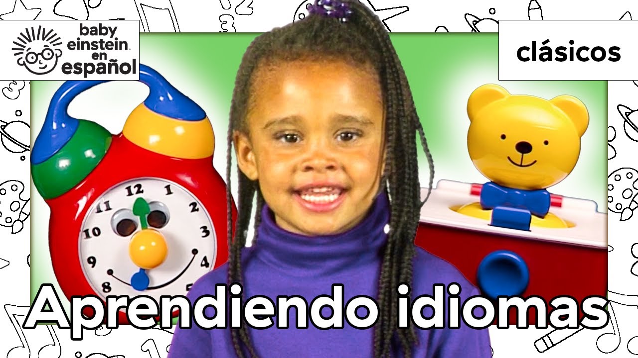 Aprendiendo idiomas | Clásicos de Baby Einstein |@BabyEinsteinenEspanol