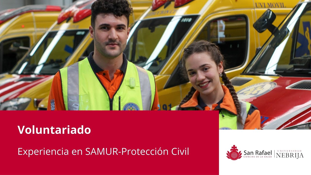 Voluntariado | Experiencia en SAMUR - Protección Civil Ayuntamiento de Madrid