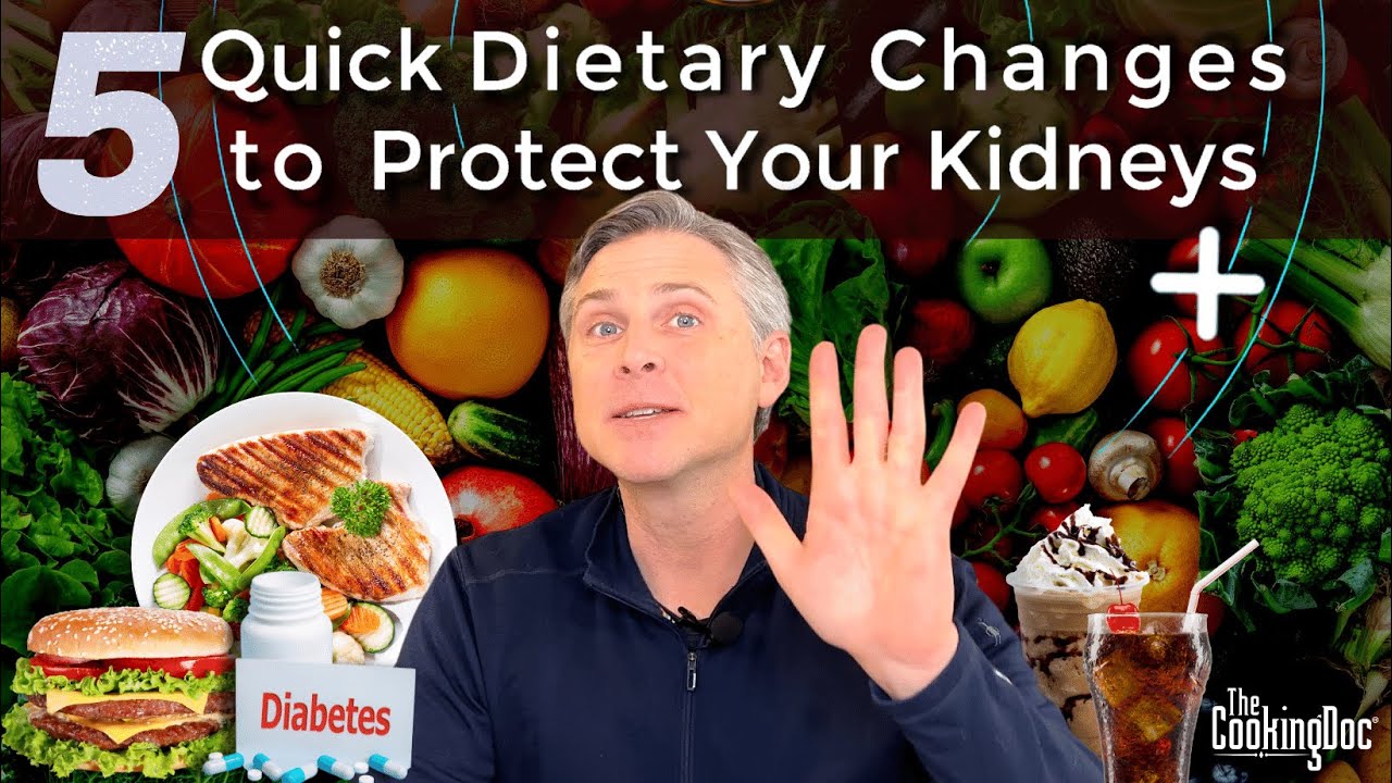 5 Quick Dietary Changes to Protect Your Kidneys | The Cooking Doc&reg;