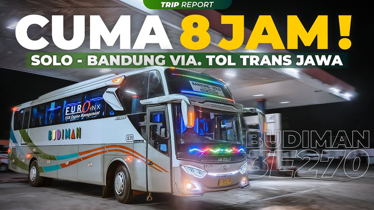 RAJA SELATAN GAK ADA LAWAN! 🔥😂 | Trip Report Budiman 3E270 'New Panturace' (Solo - Bandung Via Tol)