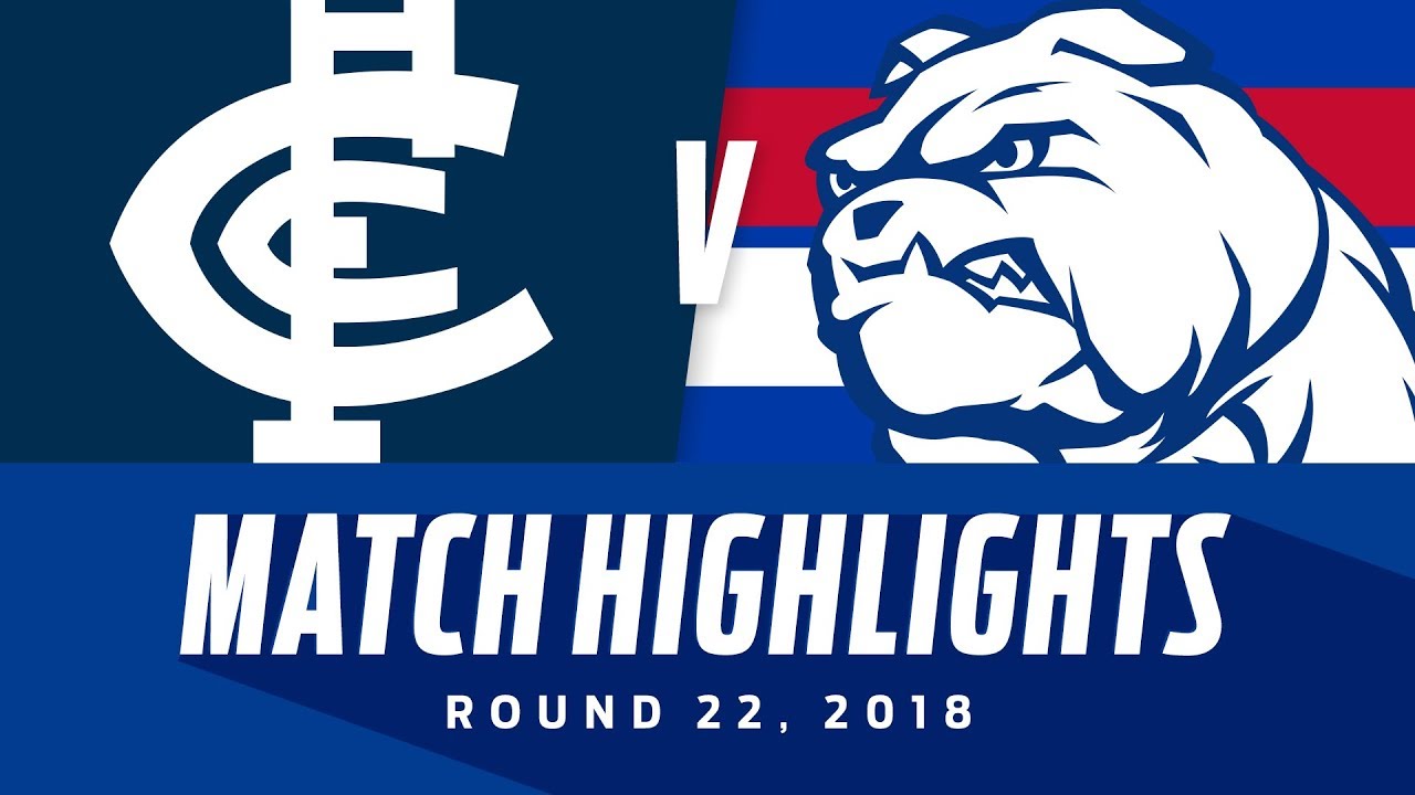 Carlton v Western Bulldogs Highlights | Round 22, 2018 | AFL