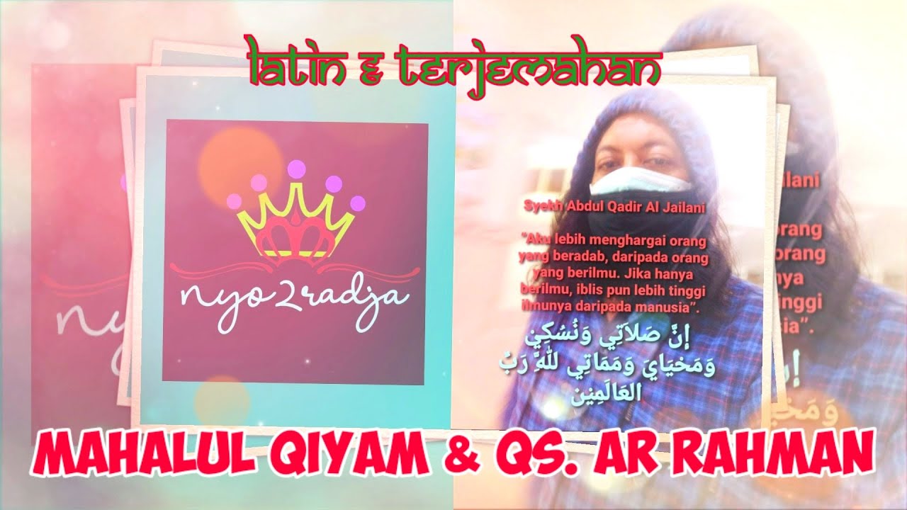 MAHALUL QIYAM & QS. AR RAHMAN #music #fyp #fypシ゚viral