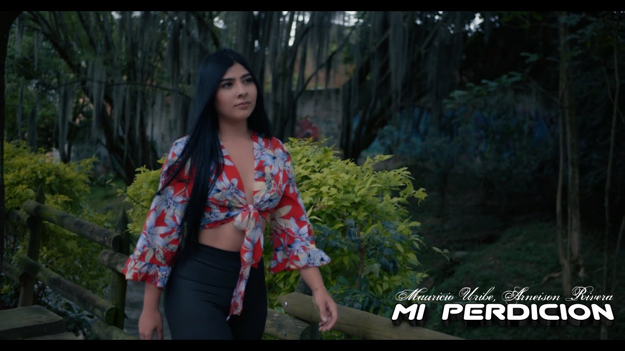 Mi Perdición - Mauricio Uribe , Arneison Rivera (Video Oficial)