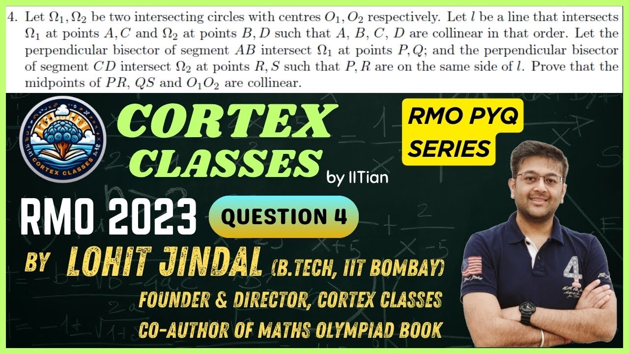 RMO 2023 Q4 Sol | Geometry | Lohit Jindal Sir | Maths Olympiad | RMO
