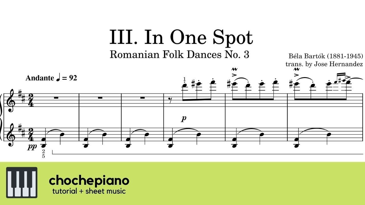 III. In One Spot, Romanian Folk Dances Sz. 56 No. 3 - B&eacute;la B&aacute;rtok