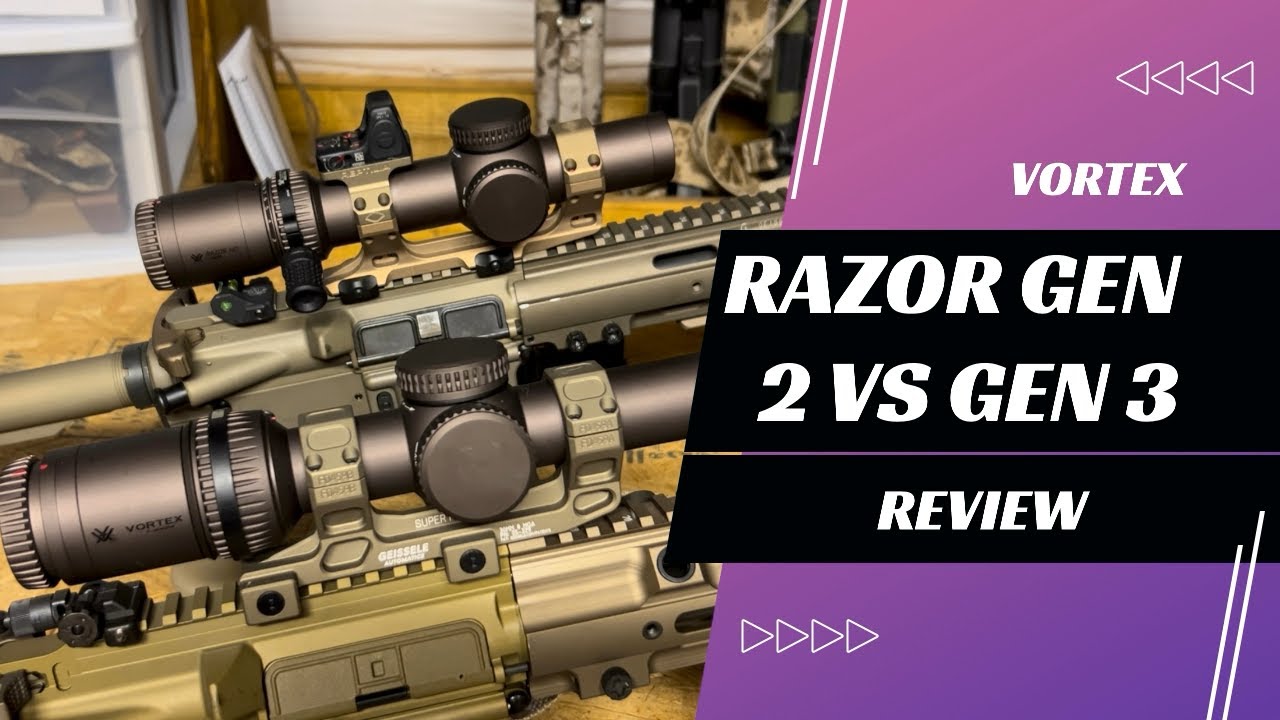 Vortex Razor Gen 2 против Gen 3: обзор