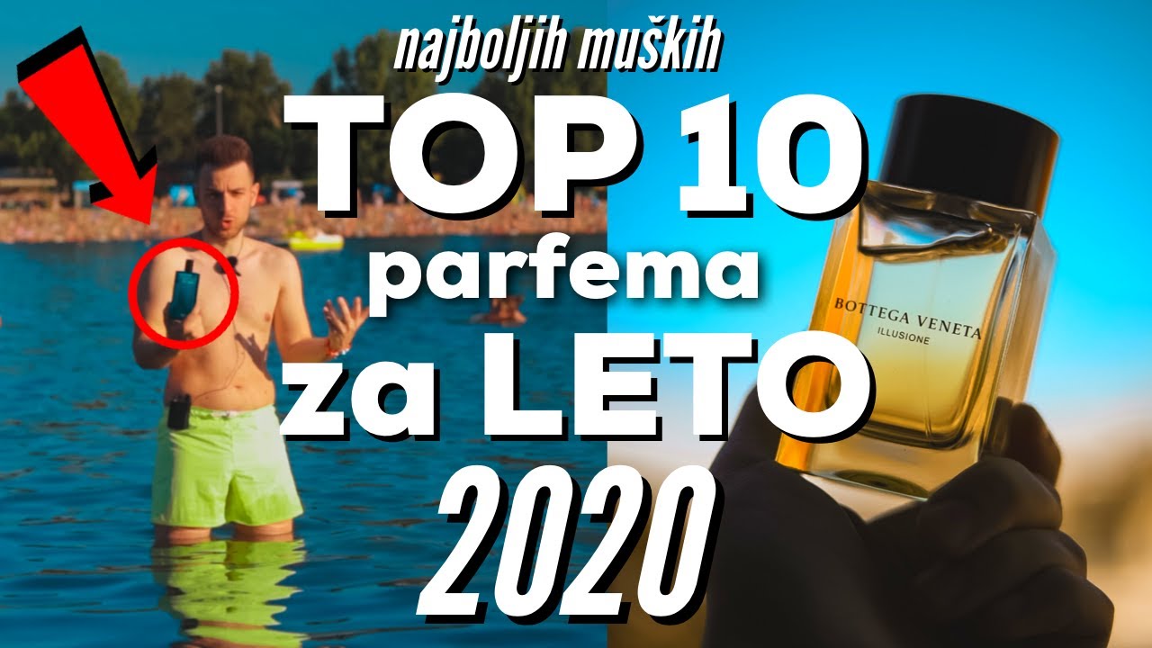 Top 10 parfema za LETO 2020 🔥🍑