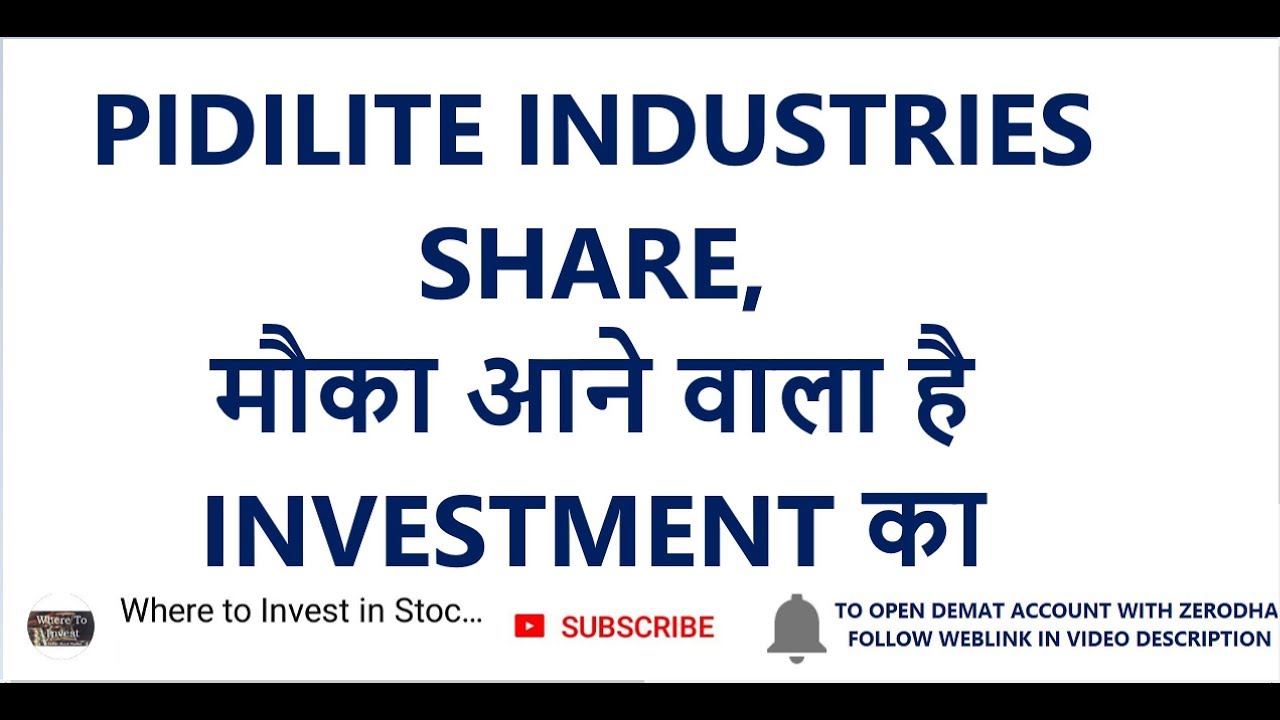 PIDILITE INDUSTRIES SHARE | मौका आने वाला है INVESTMENT का | Long Term Investment In Stocks
