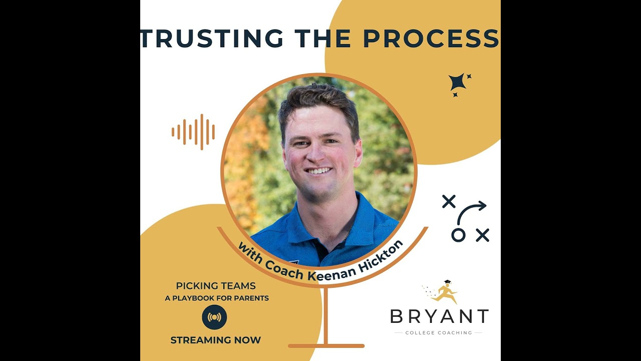 Trusting the Process with Coach Keenan Hickton