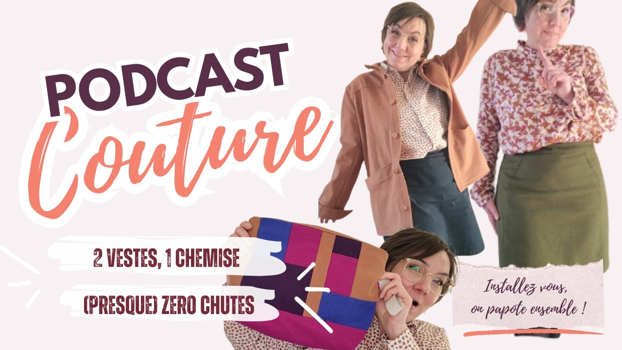 Bilan couture : 2 vestes, 1 chemise… et presque zéro chute !?