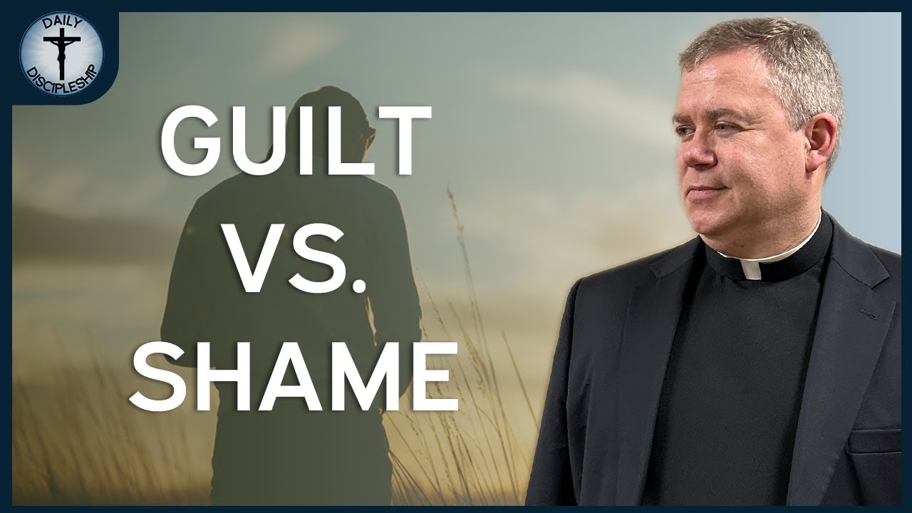 Guilt Is a Gift&mdash;But Shame Is a Lie | How to Tell the Difference