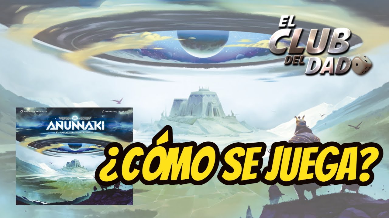 Anunnaki: El amanecer de los Dioses - Vídeo reseña - El club del dado