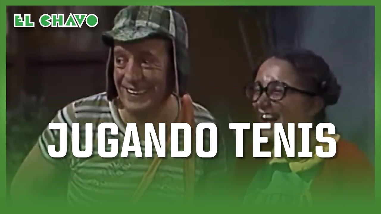 El Chavo del 8: Jugando Tenis