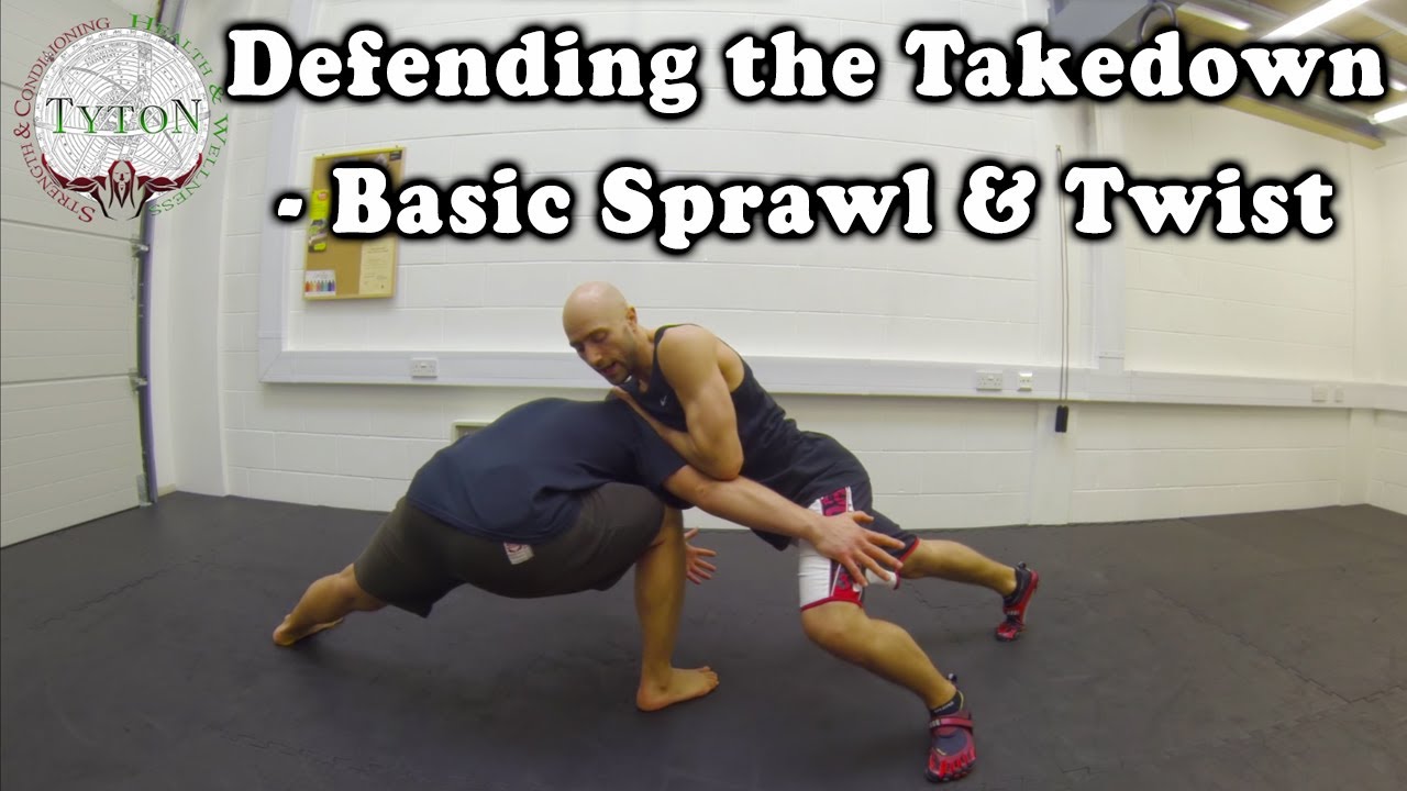 How to Defend the Takedown (Basic Sprawl & Twist) - Grappling & Ground Fight