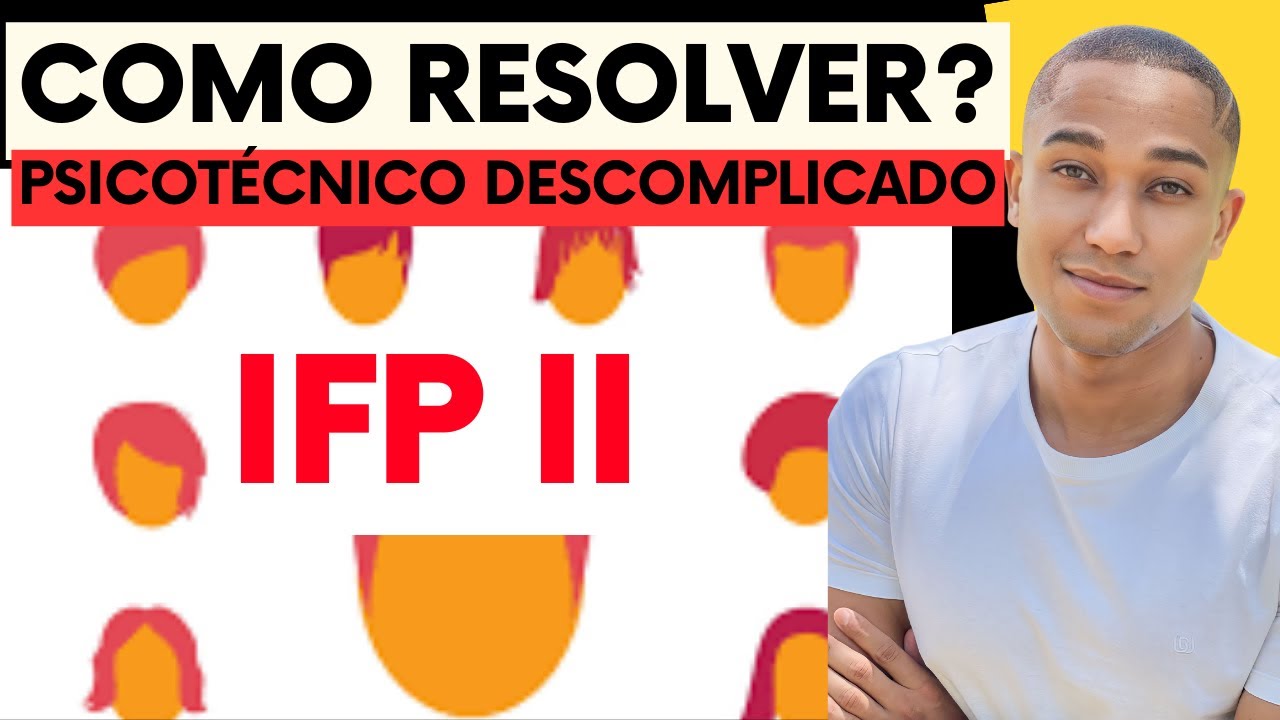 Teste Psicotécnico | IFP 2 | CPD | Psicotécnico Descomplicado - Vai cair na PMDF e PMSC