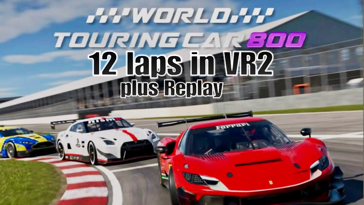 Gran Turismo 7 At The Circuit gilles Villeneuve for 12 laps of The world touring car 800 in VR2