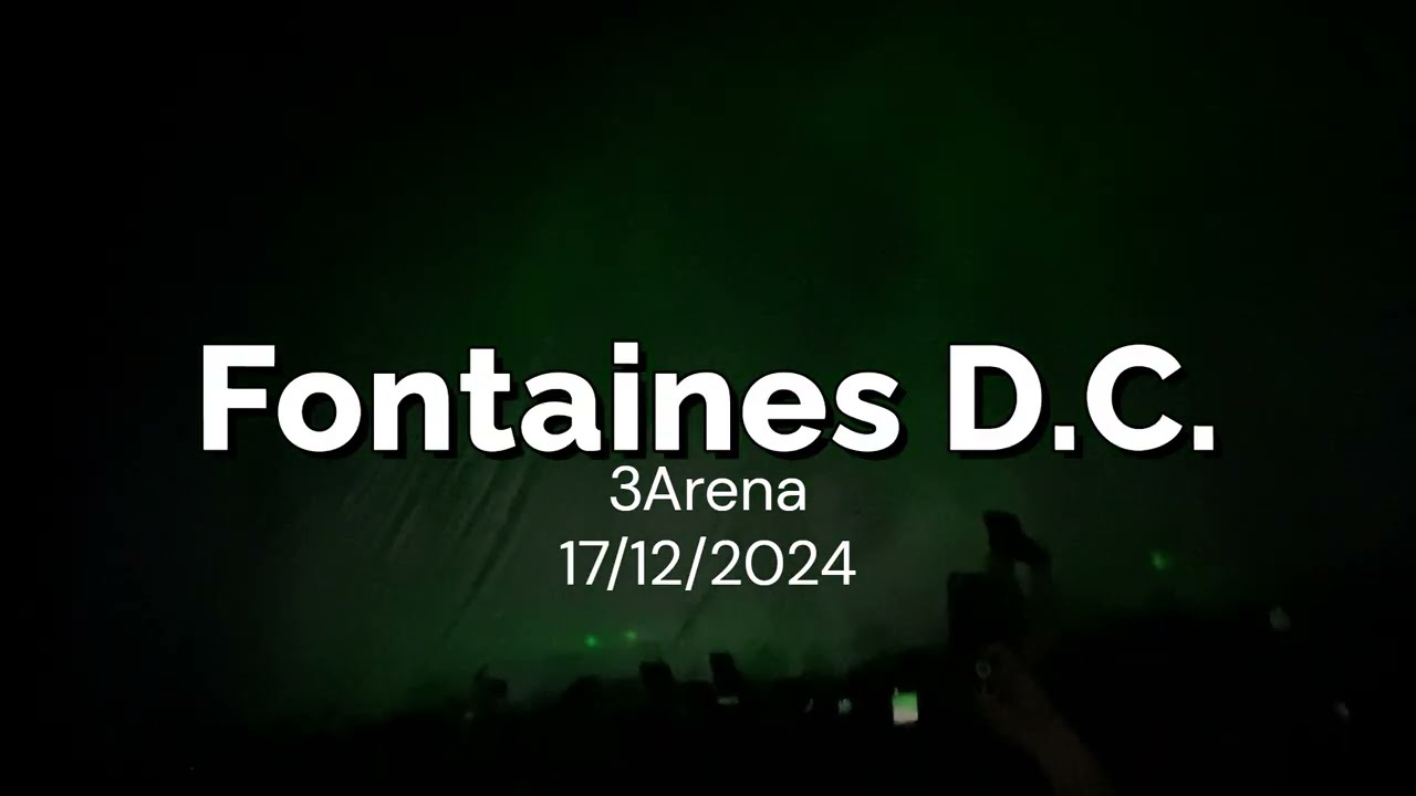 Fontaines D.C. (Full Concert) Romance Tour - 3Arena 7/12/2024