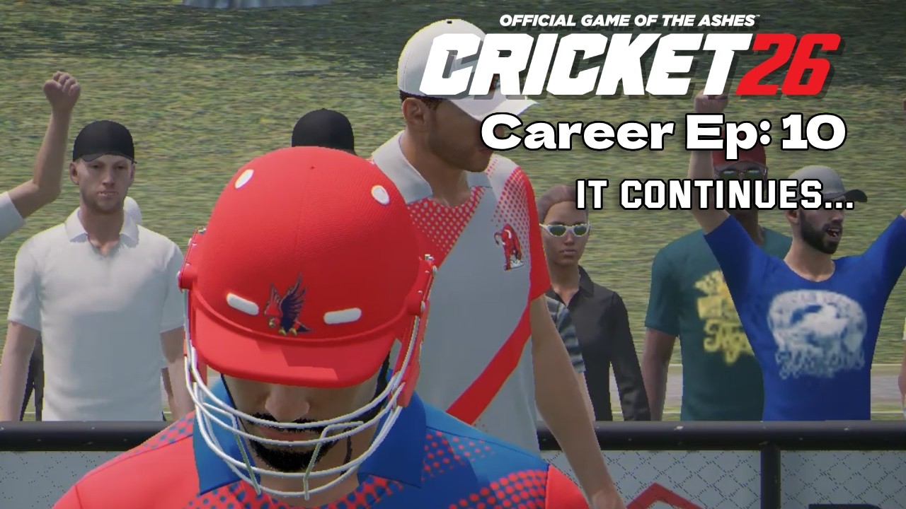 IT CONTINUES... | Cricket 26 Career Ep : 10