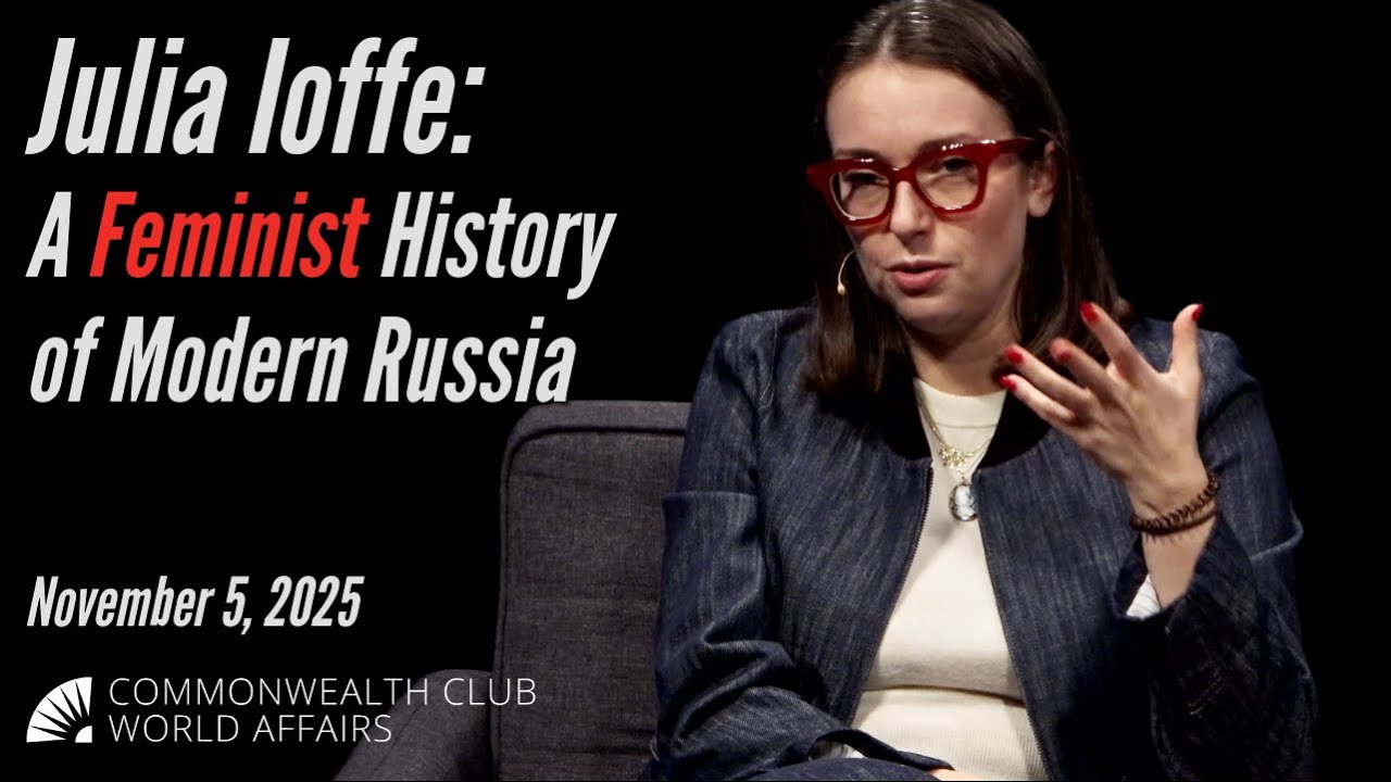 Julia Ioffe: A Feminist History of Modern Russia