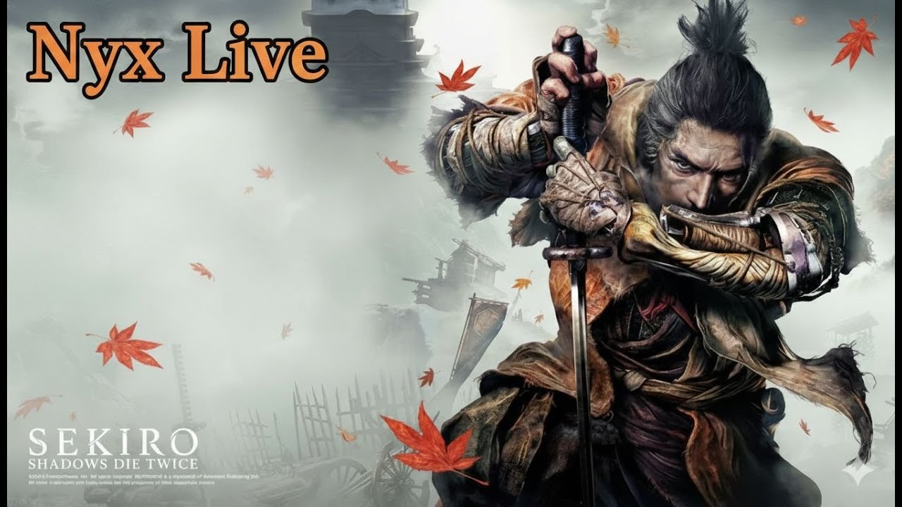 Sekiro die... way more than twice😭 | SEKIRO Live Stream