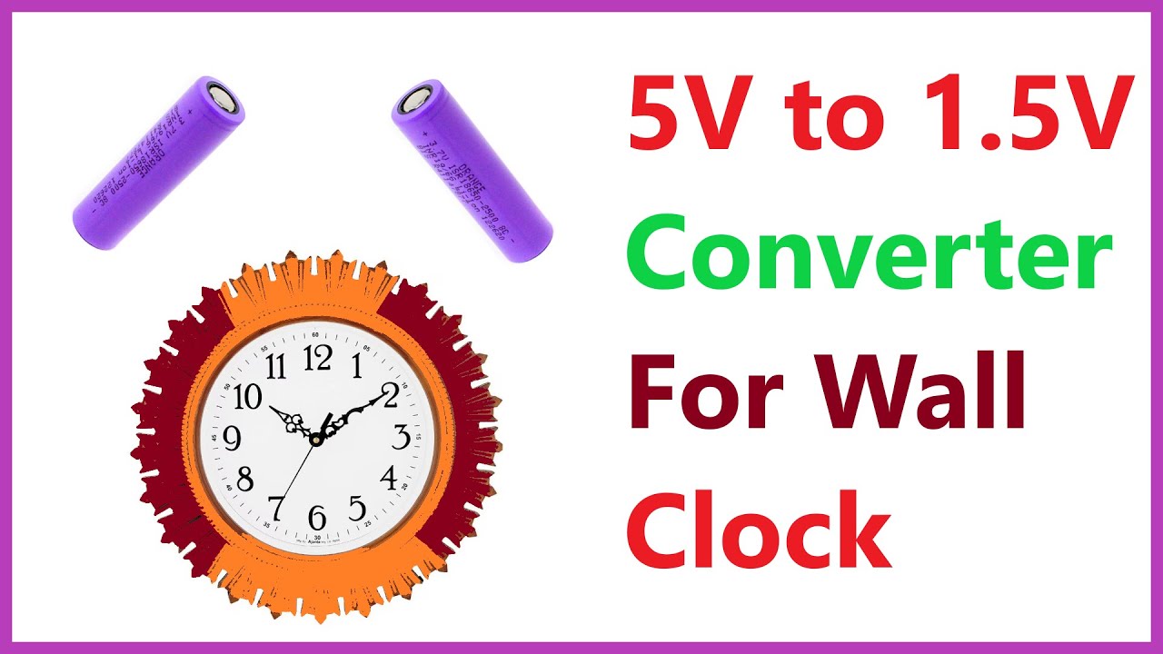 5V to 1.5V Converter For Wall Clock