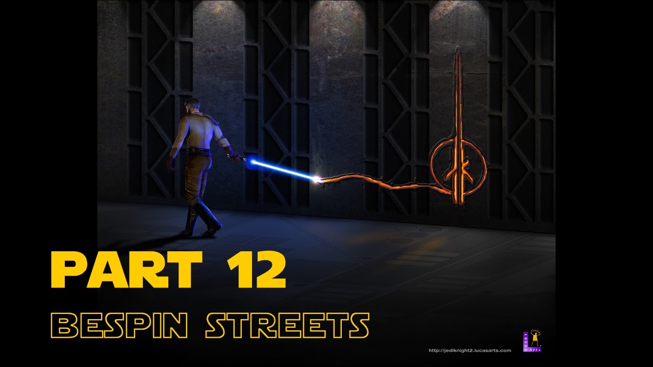 Star Wars Jedi Knight II: Jedi Outcast (100%) - Part 12 (Bespin Streets)