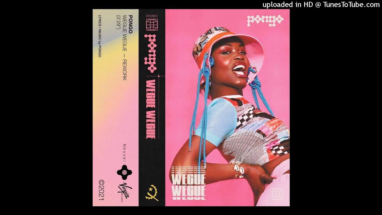 Pongo - Wegue Wegue (Kuduro) 2021