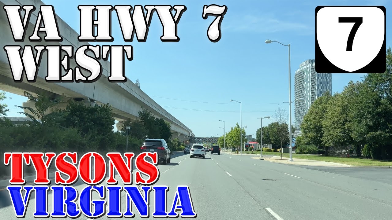 VA 7 West - Tysons Corner to Leesburg - Virginia - 4K Highway Drive