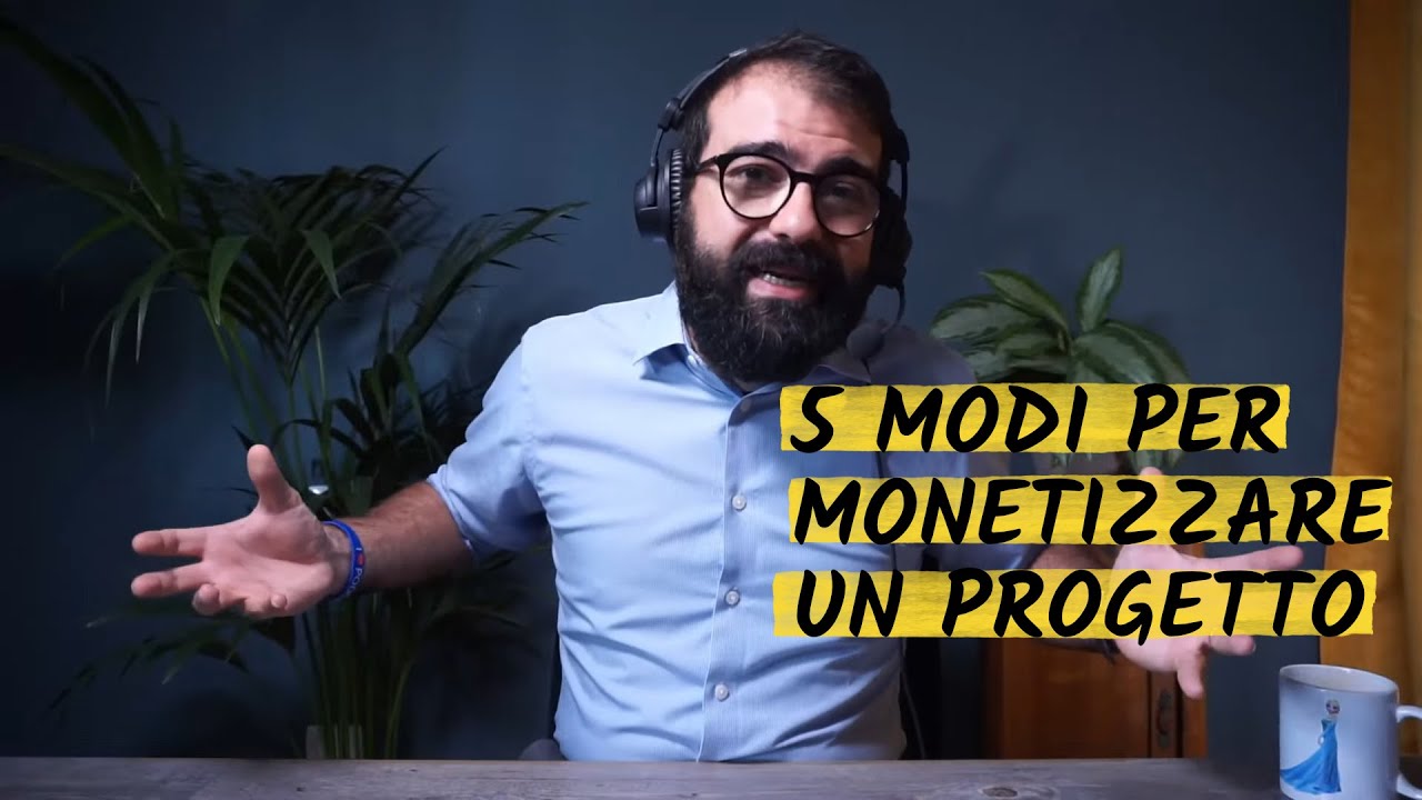 5 modi per monetizzare un canale Youtube (e non solo)