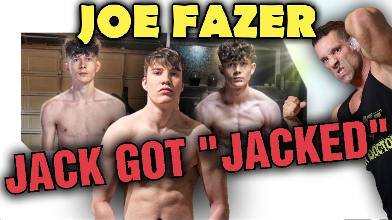JOE FAZER || JACK GOT JACKED! || Jack's INSANE 30 Day Transformation - Natty Or Not