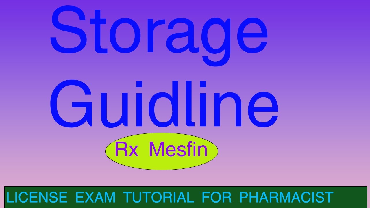 storage guideline in pharmaceutical